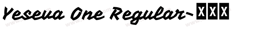 Yeseva One Regular字体转换